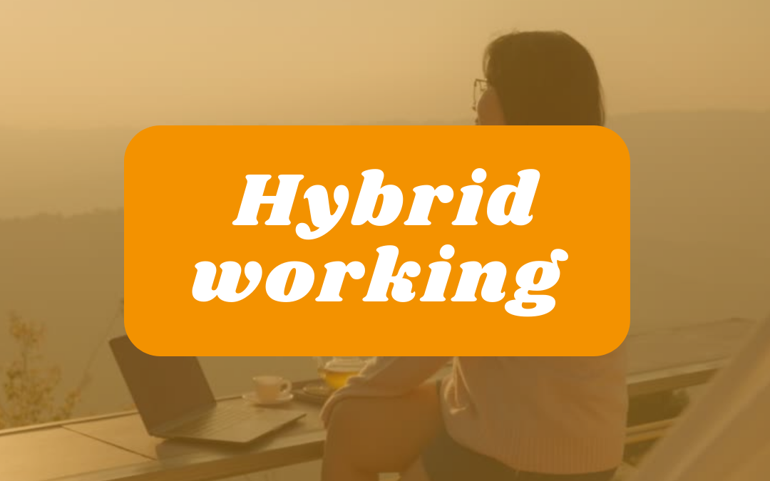 Hybrid working